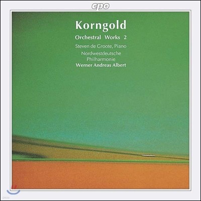 Werner Andreas Albert 코른골드: 관현악 작품 2집 (Korngold: Orchestral Works 2)