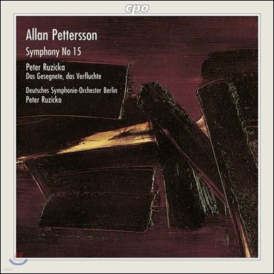 Peter Ruzicka 알란 페테르슨: 교향곡 15번 (Allan Pettersson: Symphony No.15)