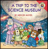 My Trip to the Science Museum