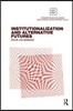 Institutionalization and Alternative Futures