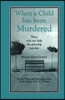 When a Child Has Been Murdered