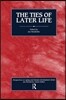 Ties of Later Life