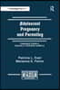 Adolescent Pregnancy and Parenting
