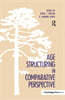 Age Structuring in Comparative Perspective
