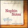 Napkin Notes Lib/E: Make Lunch Meaningful, Life Will Follow