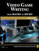 Video Game Writing: From Macro to Micro