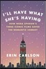 I'll Have What She's Having: How Nora Ephron's Three Iconic Films Saved the Romantic Comedy