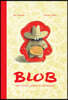 Blob: The Ugliest Animal in the World