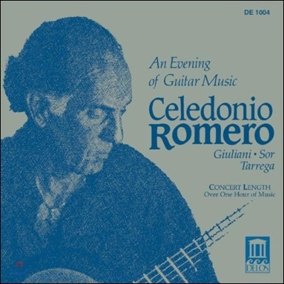 Celedonio Romero 셀레도니오 로메로 기타 연주집 - 줄리아니 / 소르 / 타레가 (Giuliani / Sor / Tarrega : An Evening Of Guitar Music)