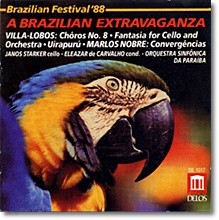 Villa-Lobos : Choros No.8, Cello Fantasia -A Brazilian Extravaganza
