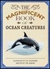 The Magnificent Book of Ocean Creatures