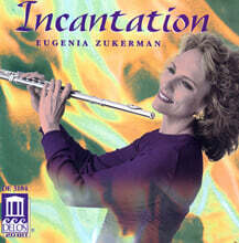 유지니아 주커만 - 플루트 연주집 (Eugenia Zukerman - Incantation)