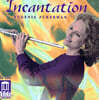 유지니아 주커만 - 플루트 연주집 (Eugenia Zukerman - Incantation)