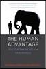 The Human Advantage: How Our Brains Became Remarkable