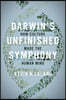 Darwin's Unfinished Symphony: How Culture Made the Human Mind