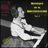 Monique De La Bruchollerie Vol. 2 브람스: 피아노 협주곡 2번 / 하이든: 피아노 소나타 53번 / 생상스: 피아노 협주곡 5번 / 차이코프스키: 피아노 협주곡 1번