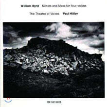 Paul Hillier 버드: 4성을 위한 모테트와 미사 (Byrd : Motets And Mass For Four Voices)