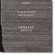 Herbert Henck 알렉산더 모솔로프 : 피아노 소나타, 녹턴 (Alexander Mosolov: Piano Sonatas, Nocturnes)