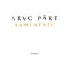 Andrey Boreyko 페르트 : 라멘타테 (Arvo Part : Lamentate)