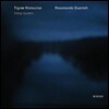 Rosamunde Quartett 티그란 만수리안: 현악 사중주 - 로자문데 현악 사중주단 (Tigran Mansurian: String Quartet)