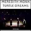 Monk : Turtle Dreams