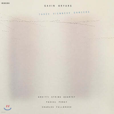 Charles Fullbrook 브라이어즈: 3개의 비엔나 무곡 (Gavin Bryars : Three Viennese Dancers) 