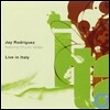 Jay Rodriguez - Live In Italy [feat. Chucho Valdes]  제이 로드리게스 추초 발데스