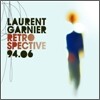 Laurent Garnier - Retrospective (1994-2006)
