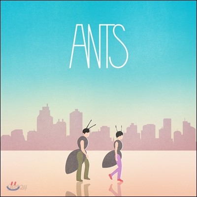 앤츠 (Ants) - Ants Say