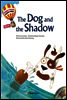 The Dog and the Shadow