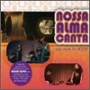 Nossa Alma Canta - I Was Made For Bossa