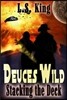 Deuces Wild: Stacking the Deck