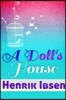 A Doll's House