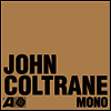 John Coltrane - Atlantic Years: In Mono (Limited 180g 6LP+EP)