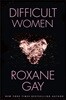 Difficult Women