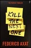 Kill The Next One