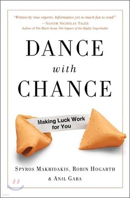 Dance With Chance : Making Luck Work for You
