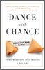 Dance With Chance : Making Luck Work for You