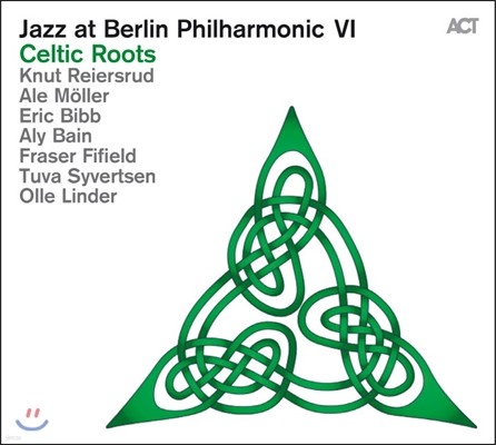 Knut Reiersrud / Eric Bibb - Jazz At Berlin Philharmonic VI: Celtic Roots (재즈 앳 베를린 필하모닉 6집 - 켈틱 루츠)