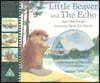 Little Beaver & The Echo (With DVD)