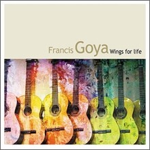 Francis Goya - Wings For Life