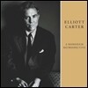 엘리엇 카터 모음집 - 논서치 레트로스펙티브 (Elliott Carter: A Nonesuch Retrosepective)
