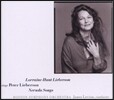 Lorraine Hunt Lieberson 피터 리버슨: 네루다 송즈 (Peter Lieberson: Neruda Songs) 로레인 헌트 리버슨, 제임스 레바인