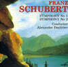 Alexander Dmitriev 슈베르트: 교향곡 1, 2번 (Schubert : Symphony No.1 D.82, No.2 D.125)