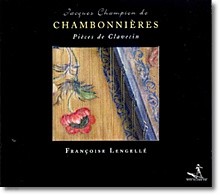 Francoise Lengelle 샹보니에르 : 클라브생 소품집 (Chambonnieres : Pieces De Clavecin)