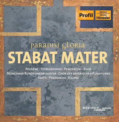 Helmuth Rilling 펜데레츠키 / 폴랑 / 심마노브스키 / 림: 스타바트 마테르 (Penderecki / Poulenc / Szymanowsky / Rihm : Stabat Mater)