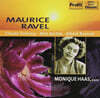 Monique Haas 라벨: 피아노 협주곡 / 드뷔시: 토카타 / 바르톡: 소나티네 (Ravel : Piano Concerto / Debussy : Toccata / Bartok : Sonatine)