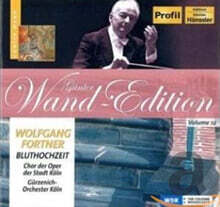 Gunter Wand 포르트너: 오페라 '피의 결혼' (Fortner : Blood Wedding)