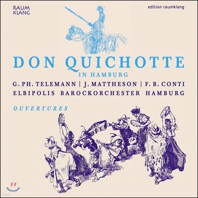 Elbipolis Barockorchester Hamburg 함부르크의 돈키호테 (Don Quichotte in Hamburg)
