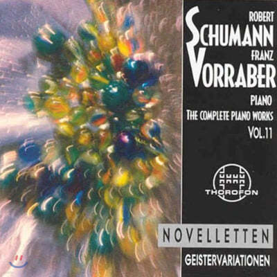 Franz Vorraber 슈만: 피아노 작품 전집 11집 (Schumann : The Complete Piano Works Vol. 11) 